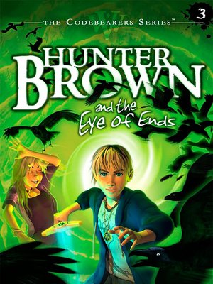 cover image of Hunter Brown and the Eye of Ends